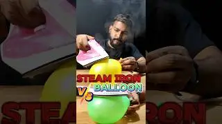 Steam Iron VS Balloon🎈Kabhi Mat Karna #scienceandfun  #science  #experiment #ytshorts #shorts #viral
