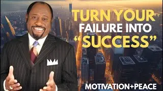How to Turn Failures into Stepping Stones for Success | DR MYLES MUNROE BEST MOTIVATIONAL SPEECH |