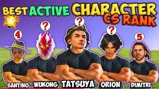 Best Active Character For Cs Rank - Top 5 worst to best active character for cs rank in free fire