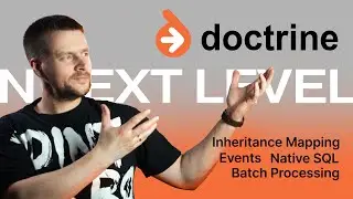Doctrine: Native Query, Inheritance Mapping, Batch Processing...