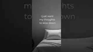 When Your Thoughts Won&rsquo;t Slow Down