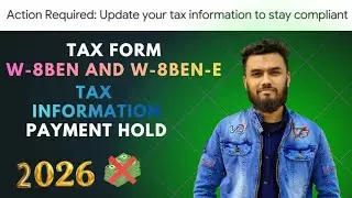 #taxforms, How do you update your tax information in #upwork. #W-8BEN & #W-8BEN-E, #freelancerrajib