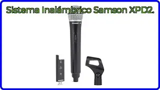 RESE&Ntilde;A (2025) : Sistema Inal&aacute;mbrico Samson XPD2.. DETALLES ESENCIALES