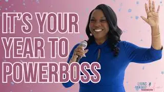 Live Your Best Life in 2026: The PowerBoss Proclamation