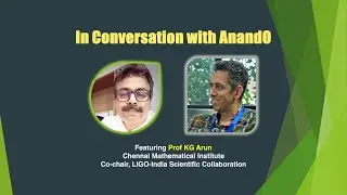ICWA Ep-01: A Decade After GW150914: K G Arun on LIGO-India and What Comes Next