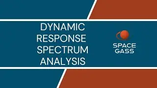 Dynamic Response Spectrum Analysis