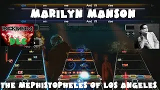 Marilyn Manson - The Mephistopheles of Los Angeles - Rock Band 4 DLC FB (October 6th,2015)