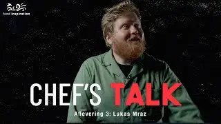 Chef's Talk Episode 3: Lukas Mraz from Mraz und Sohn**