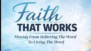 Faith That Works