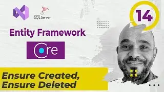 #014 EF Create & Drop API [ بالعربي ] #efcore #ensure_created #ensure_deleted