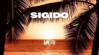 Waesto - Sigido (Official)