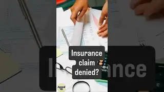 Insurance Claim Denied, Now What?