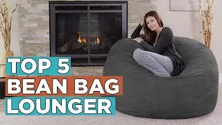 Top 5 Best Bean Bag Loungers 2022