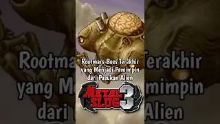 Rootmars Boss Terakhir yang Menjadi Pemimpin dari Pasukan Alien di Game Metal Slug 3