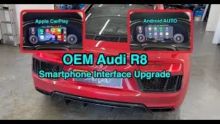 OEM Audi R8 Smartphone Interface Upgrade (Apple CarPlay and Android Auto)