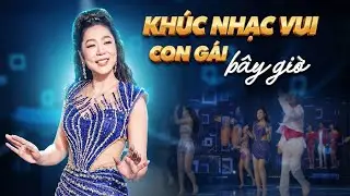 Liên Khúc KHÚC NHẠC VUI & CON GÁI BÂY GIỜ - Hà Thanh Xuân | Nhạc Trữ Tình Hải Ngoại Chọn Lọc 2025