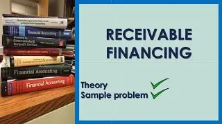 Receivable Financing I Financial Accounting