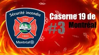 L'HIVER EN FEU |  Caserne 19 de Montréal #3