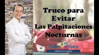 Truco para Evitar las Palpitaciones Nocturnas
