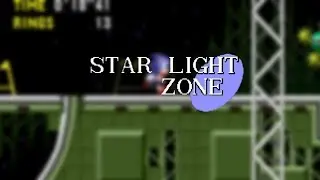 Star Light Zone-Enhanced Version(Fan-Made)