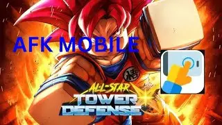 How to afk ASTDX on mobile