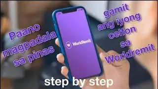 Pano magpadala gamit ang WorldRemit / How to send money using WorldRemit