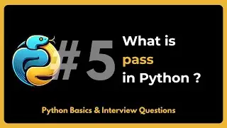 What is pass in python ? || Python basics and Interview Questions