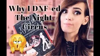 Why I DNFed The Night Circus