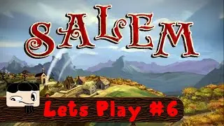 Salem the game Episode 6 - Lets start farming ish