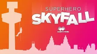Superhero Skyfall - Abseil off the Radio City Tower in Liverpool!