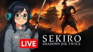 DAY 5 OF PLAYING GAME THAT WILL MAKE ME RAGE QUIT🤬 | LIVE STREAM | SEKIRO