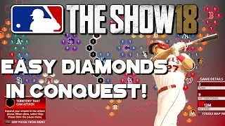 How To Easily Get Diamonds in MLB The Show 18! - Plus Conquest Tips!