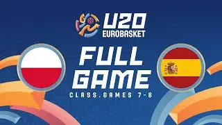 Class. Game 7-8 | Poland v Spain | Full Basketball Game | FIBA U20 EuroBasket 2024