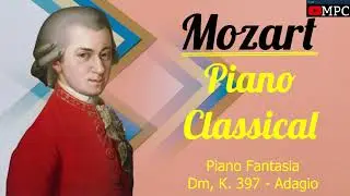 Wolfgang Amadeus Mozart | Piano Fantasia in Dm, K. 397 - Adagio
