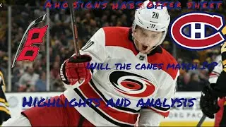 Habs offer sheet Aho! Habs fan analysis  (Plus highlights)