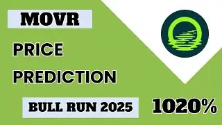 MoonRiver (MOVR) Price Prediction For Bull Run 2025 | Movr Coin price prediction of Bull Run