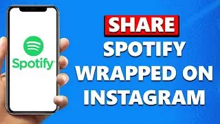 How to Share Spotify Wrapped on Instagram Story