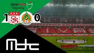 Sivasspor v Alanyaspor Maç Hikayesi | Penaltı Anı, Koreografi, Muhteşem Destek | w/ Murat Kavak
