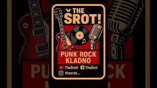 TheŠrot! - Pravidla pro nikoho @TheSrot.punkrockKladno 