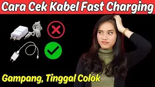 Cara Mengetahui, Apakah Kabel Type C Fast Charging?
