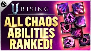 [OUTDATED] V Rising - All Chaos Abilities Ranked (Overview, Location, and Breakdown)