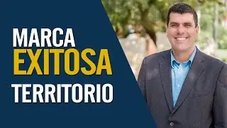 C&oacute;mo crear una marca de territorio exitosa / Miguel Jaramillo Luj&aacute;n