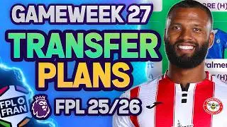 FPL GW27 TRANSFER PLANS | 🌍 7K RANK | Fantasy Premier League 2025/26