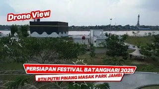 Drone View - Persiapan Festival Batanghari 2025 di RTH Putri Pinang Masak Park Jambi