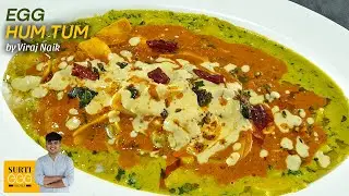 EGG HUM TUM | Surat's Most Loved Egg Dish | Egg Hum Tum Recipe by Viraj Naik