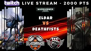 Competitive ITC Live Stream &ndash; Eldar vs NEW Deathwatch & Imperial Fists &ndash; Warhammer 40k