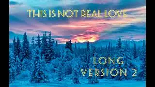 This is not Real Love - George Michael - rare song - long version 2 - Remix Johnny Douglas & PM