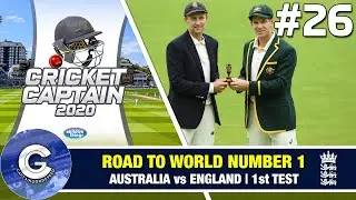 THE ASHES BEGINS! | #26 Cricket Captain 2020 Road to Number 1 (England)