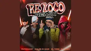 Re Loco (Remix)