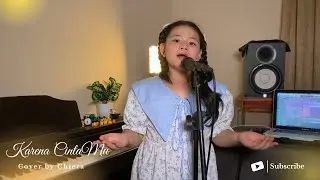 Karena CintaMu &ndash; Prince Poetiray [Cover by Chiera]
